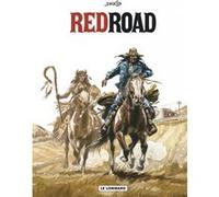 Intégrale Red Road - Tome 0 - Intégrale Red Road Claude Derib (Illustration), Claude Derib (Auteur)