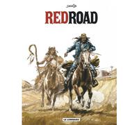 Intégrale Red Road - Tome 0 - Intégrale Red Road L'intégrale - Claude Derib - Le Lombard Eds - broché - Bande dessinée