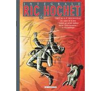 Intégrale Ric Hochet - Tome 6 Intégrale Tome 6 - André-Paul Duchâteau - Le Lombard Eds - cartonné - Bande dessinée