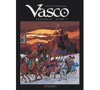 Intégrale Vasco - Tome 2 Intégrale Tome 2 volumes 4 à 6 - Gilles Chaillet - Le Lombard Eds - cartonné - Bande dessinée
