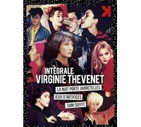 Intégrale Virginie Thévenet : La nuit porte jarretelles + Jeux d'artifices + Sam suffit