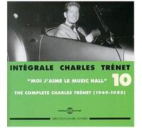 Intégrale Vol. 10 : Moi J'aime Le Music Hall 1949-1955