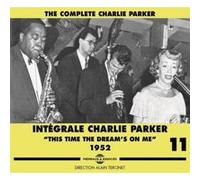 Intégrale Volume 11-This Time The Dream S on Me-1952