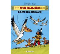 Intégrale Yakari, l'ami des animaux - Tome 6 - Yakari, l'ami des oiseaux - Claude Derib - Le Lombard Eds - broché - Bande dessinée jeunesse