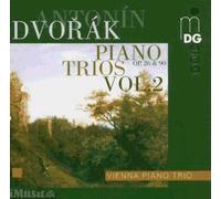 Intégrales Des Trios Pour Piano Et Cordes Vol. 2 : Trios No. 2 En Sol Mineur Opus 26 Et No. 4 En Mi Mineur Opus 90 "Dumky