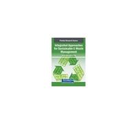 Integrated Approaches For Sustainable E-Waste Management