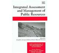 Integrated Assessment And Management of Public Resources, New Horizons in Environmental Economics Series Joseph Cooper (Auteur)