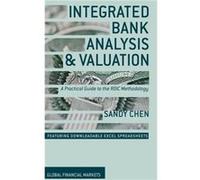 Integrated Bank Analysis And Valuation: A Practical Guide To The Roic Methodology (Global Financial Markets) (Hardcover) Sandy Chen, (Auteur)