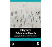 Integrated Behavioral Health: Applying the Biodyne Model in Healthcare