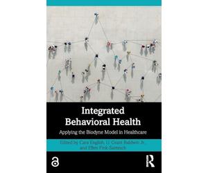 Integrated Behavioral Health: Applying the Biodyne Model in Healthcare