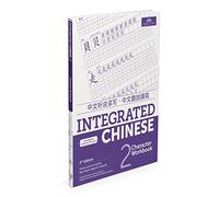 Integrated Chinese 2: Simplified and Traditional Characters