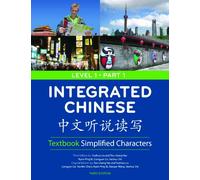 Integrated Chinese Level 1/Part 1 Textbook: Simplified Characters