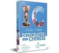Integrated Chinese Level 4 Textbook Simplified and traditional characters by Yaohua Shi Yuehua Liu Tao-Chung Yao Yaohua Shi (Auteur)