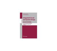 Integrated Circuit And System Design. Power And Timing Modeling, Optimization And Simulation