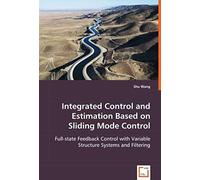 Integrated Control And Estimation Based On Sliding Mode Control