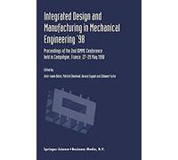 Integrated Design And Manufacturing In Mechanical Engineering '98