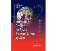 Integrated Design for Space Transportation System - K. Sivan - Springer India Private Ltd - Livre en Anglais - Paperback K. SivanK. Sivan (Auteur)