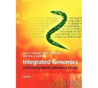 Integrated Genomics by Caldwell Paperback Book Guy Williams Caldwell, Kim A. Caldwell, Shelli Williams (Auteur)