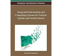 Integrated Information And Computing Systems For Natural, Spatial, And Social Sciences