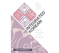 Integrated Korean: High Intermediate 2