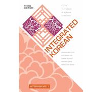 Integrated Korean: Intermediate 1