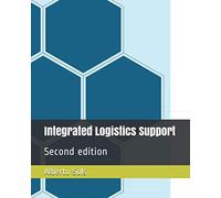 Integrated Logistics Support: Second edition