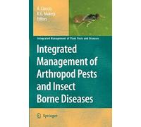 Integrated Management Of Arthropod Pests And Insect Borne Diseases