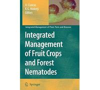 Integrated Management Of Fruit Crops And Forest Nematodes