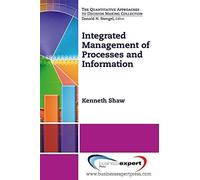 Integrated Management Of Processes And Information
