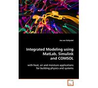 Integrated Modeling Using Matlab, Simulink And Comsol