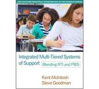 Integrated MultiTiered Systems of Support by Steve Goodman Steve Goodman, Kent Mcintosh (Auteur)