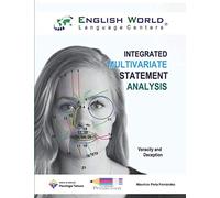 Integrated Multivariate Statement Analysis: Veracity and Deception