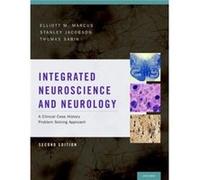 Integrated Neuroscience and Neurology by Sabin Thomas D. Professor of Neurology Professor of Neurology Tufts University School of Medicine Tufts Medical C Sabin Thomas D. Professor of Neurology Profes
