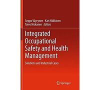 Integrated Occupational Safety And Health Management