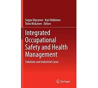 Integrated Occupational Safety And Health Management