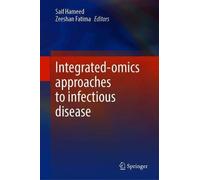 Integrated Omics Approaches To Infectious Diseases