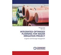 Integrated Optimized Planning For Major Irrigation Project