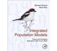Integrated Population Models by Kery & Marc Senior Scientist & Swiss Ornithological Institute & Basel & Switzerland Kery Marc Senior Scientist Swiss Ornithological Institute Basel Switzerland (Auteur)