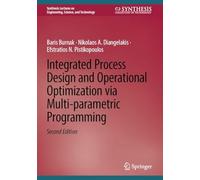 Integrated Process Design and Operational Optimization via Multi-parametric Programming