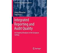 Integrated Reporting And Audit Quality : An Empirical Analysis In The European Setting