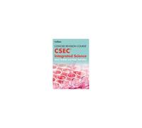 Integrated Science - A Concise Revision Course For Csec®