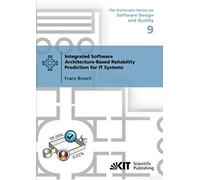 Integrated Software Architecture-Based Reliability Prediction For It Systems
