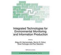 Integrated Technologies For Environmental Monitoring And Information Production