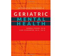 Integrated Textbook Of Geriatric Mental Health