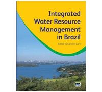 Integrated Water Resource Management In Brazil