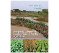 Integrated Watershed Management In Rainfed Agriculture