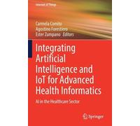 Integrating Artificial Intelligence And Iot For Advanced Health Informatics