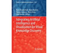 Integrating Artificial Intelligence And Visualization For Visual Knowledge Discovery