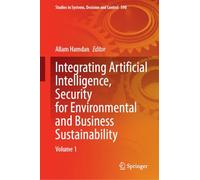Integrating Artificial Intelligence, Security for Environmental and Business Sustainability