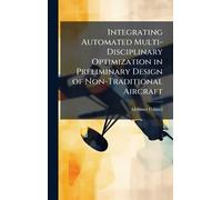 Integrating Automated Multi-Disciplinary Optimization in Preliminary Design of Non-Traditional Aircraft